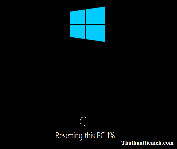 Bắt đầu quá trình Reset Windows 10