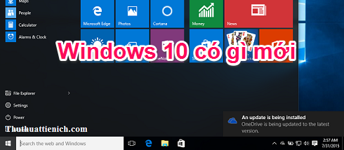 Những tính năng mới nhất trên Windows 10 là gì? Những thay đổi so với Windows 7/8