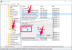 Nhấn đúp chuột vào phần dontdisplaylastusername. Thay đổi giá trị trong khung Value data thành 1 rồi nhấn nút OK Nhấn đúp chuột vào phần dontdisplaylastusername. Thay đổi giá trị trong khung Value data thành 1 rồi nhấn nút OK