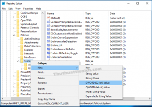 Nhấn chuột phải lên thư mục System (trong cửa sổ bên trái) chọn New -> DWORD (32-bit) Value Nhấn chuột phải lên thư mục System (trong cửa sổ bên trái) chọn New -> DWORD (32-bit) Value