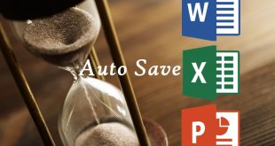 Thay đổi thời gian tự động lưu Auto Save trên Word Excel PowerPoint