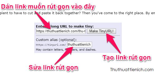 Dán link muốn rút gọn vào ô Enter long URL to make tiny, chỉnh sửa link rút gọn nếu muốn. Cuối cùng là nhấn nút Make TinyURL!