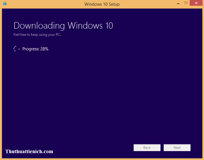 Bắt đầu quá trình tải về & chuẩn bị quá trình nâng cấp Windows 10