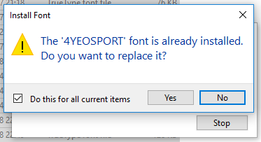 If asked to overwrite an existing font, select Yes.