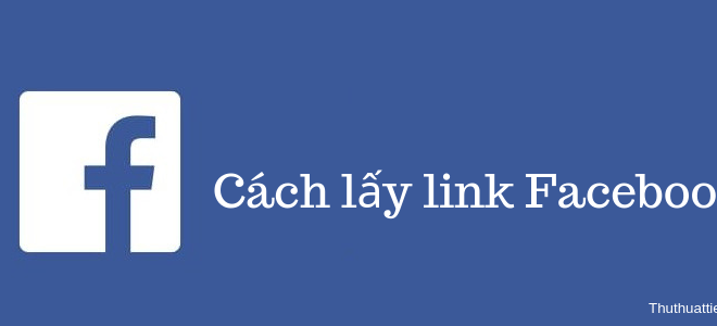 Cách lấy link Facebook, copy link Fb trên điện thoại Android/ IOS