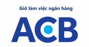 Giờ làm việc hành chính, thời gian giao dịch ngân hàng Á Châu ACB