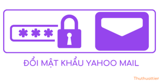 Cách thay đổi mật khẩu tài khoản Yahoo mail nhanh (máy tính & điện thoại)