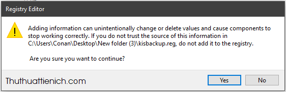 Để khôi phục Windows Registry, bạn chỉ cần chạy file backup ở trên là xong