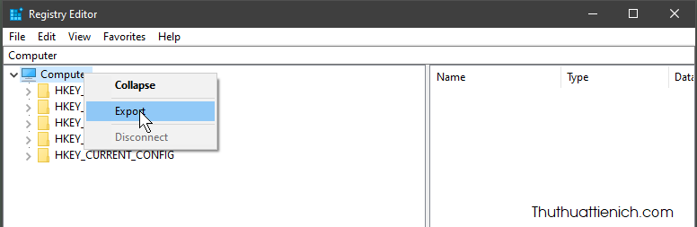 Mở Windows Registry, nhấn chuột phải lên Computer chọn Export
