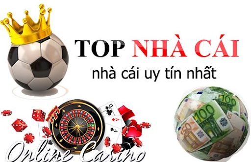 Top 10 nhà cái uy tín nhất Việt Nam