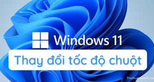 Cách thay đổi tốc độ chuột trên Windows 10 & Windows 11