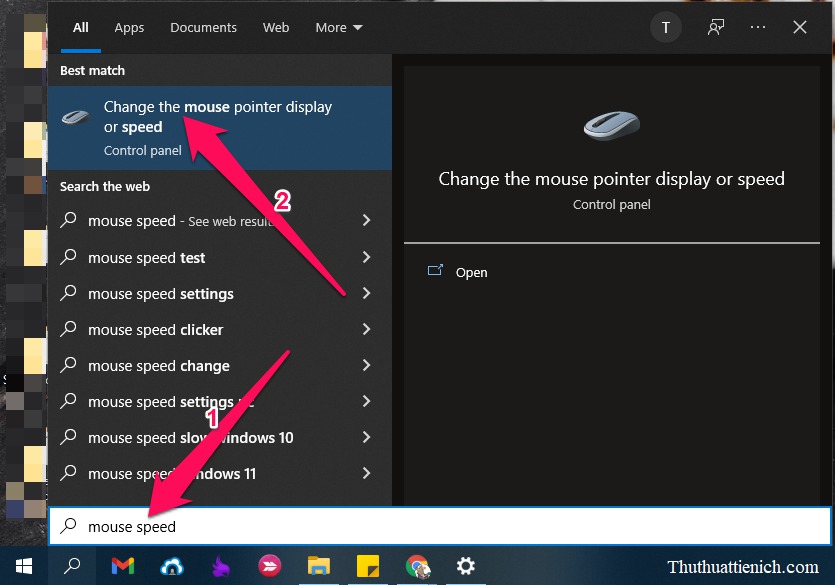 Nhấn tổ hợp phím Windows + S rồi tìm kiếm với từ khoá Mouse speed, nhấn vào Change the mouse pointer display or speed