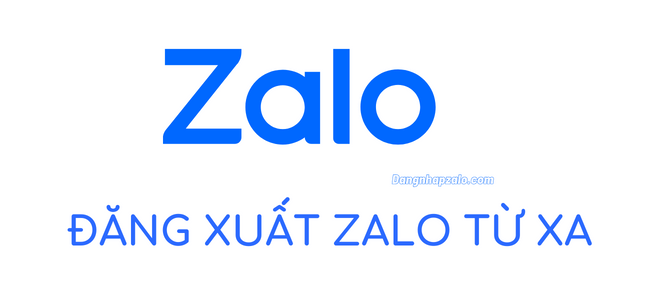 Đăng xuất Zalo, thoát nhanh tài khoản Zalo từ xa trên mọi thiết bị