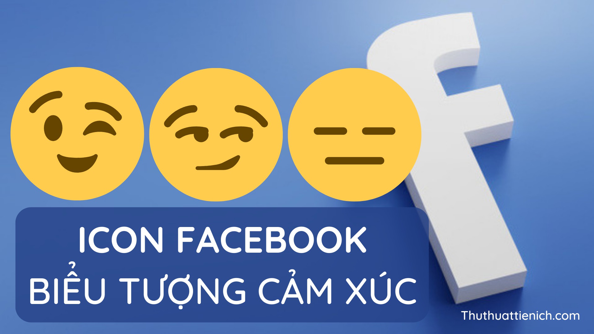  Full trọn bộ 1001 icon facebook mới nhất   Biểu tượng cảm xúc fb  