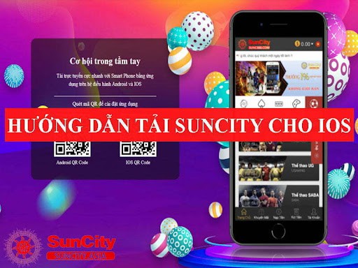 Các bước tải App Suncity về điện thoại