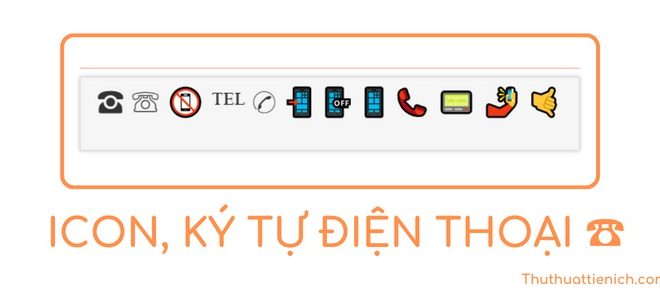 icon điện thoại ☎ - Rất nhiều ký tự điện thoại, chỉ cần copy→paste