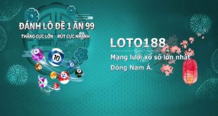 Đăng ký LOTO188 - Trải nghiệm thú vị và cơ hội trúng lớn