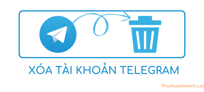Viết lại tựa đề: Cách xóa tài khoản Telegram vĩnh viễn, ngap lập tức