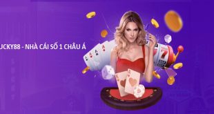 Lucky88 - Nhà cái casino online uy tín top 1 thị trường