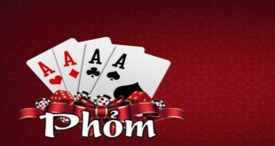 Hướng dẫn cách chơi bài phỏm chuẩn dễ thành cao thủ