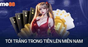 Tới trắng trong tiến lên miền Nam là gì? Các trường hợp cụ thể