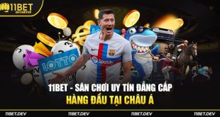 App 11bet - Cá Cược Nhà Cái Trực Tuyến Với Ứng Dụng Tiện Ích