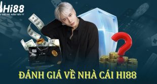 Nhà cái Hi88 - Khám phá thế giới cá cược đẳng cấp hàng đầu châu Á