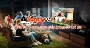 Bảng xếp hạng Rakhoi TV tại lazyoxcanteen.com: nhanh chóng và chính xác