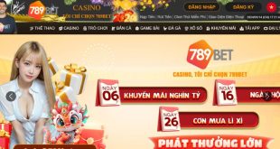 789Bet - Khám Phá Sân Cược Với Nhiều Điểm Cuốn Hút