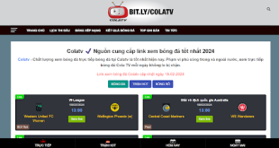 Colatv - Tự hào là trang web chuyên trực tiếp bóng hàng đầu châu Á