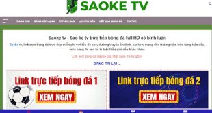 Saoke TV kênh trực tiếp bóng đá chất lượng và hấp dẫn