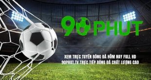 90phut TV - 90phut.website: Điểm đến sôi động cho người đam mê bóng đá