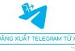 Đăng xuất tài khoản Telegram từ xa trên mọi thiết bị