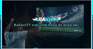 Rakhoi-tv.store - Kênh phát sóng bóng đá trực tuyến Rakhoitv hàng đầu