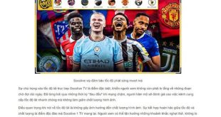 Socolive TV - Tụ điểm kết xem bóng đá miễn phí chất lượng cao năm 2024