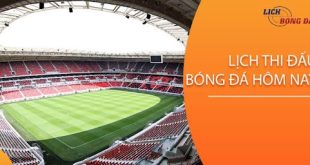 Nên xem lịch bóng đá hôm nay ở đâu thì chính xác và nhanh nhất?