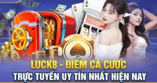 Game Bài Luck8 Cho Bạn Cơ Hội Nhận Thưởng Lớn Nhất 2024