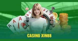 Casino Xin88 - Sòng Bạc Trực Tuyến Ăn Khách Nhất 2024