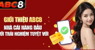 Khám Phá Nhà Cái ABC8 - Đỉnh Cao Giải Trí Châu Á