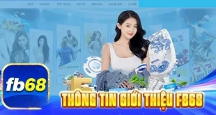 FB68 - Sân Chơi Giải Trí Đỉnh Cao Dành Cho Giới Thượng Lưu