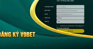 Đăng Ký V9bet - Hướng Dẫn Chi Tiết Từ A Đến Z Cho Tân Thủ