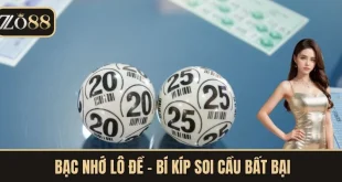 Bạc Nhớ Lô Đề – Bí Kíp Soi Cầu Bất Bại Cho Người Chơi Mới
