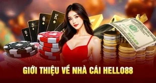 Hello88 – Đánh Giá Nhà Cái Đổi Thưởng Hot Nhất 2025