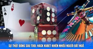 Tool Hack Kubet Và Sự Thật Phía Sau Lời Quảng Cáo