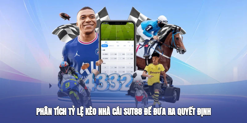 Tỷ Lệ Kèo Nhà Cái Sut88 – Lựa Chọn Hàng Đầu Cho Người Yêu Thể Thao