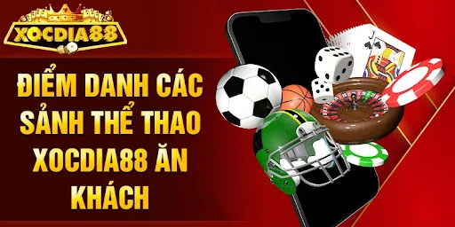 Thể Thao Xocdia88 – Trải Nghiệm Cá Cược Đa Dạng Và Hấp Dẫn