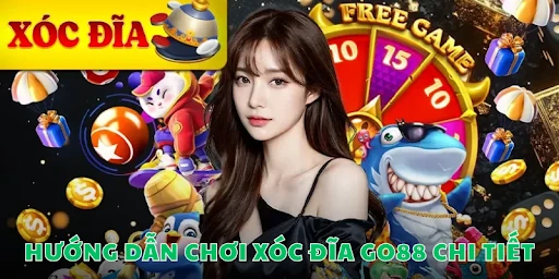 Xóc Đĩa GO88: Trải Nghiệm Giải Trí Hấp Dẫn Và Chiến Lược Thắng Lớn