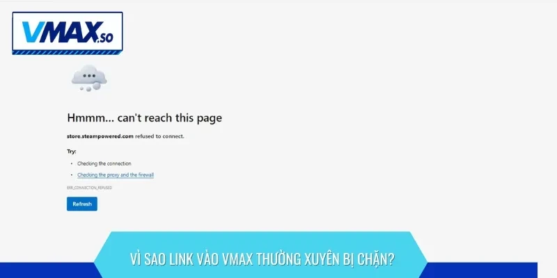 Truy Cập Link Vào VMAX Không Bị Chặn - Tốc Độ Cao Ổn Định