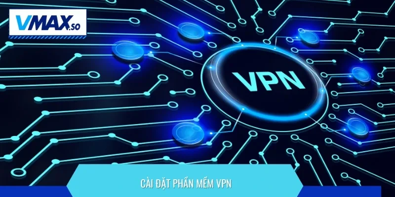 Truy Cập Link Vào VMAX Không Bị Chặn - Tốc Độ Cao Ổn Định