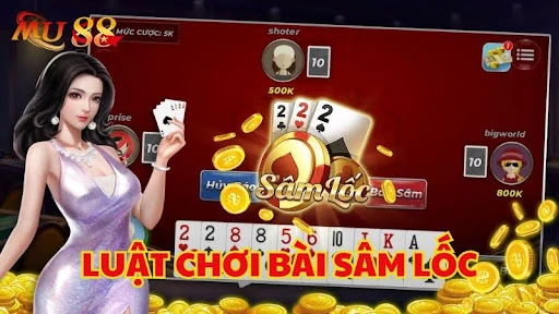 Luật chơi bài Sâm lốc chi tiết từ A đến Z cho game thủ mới